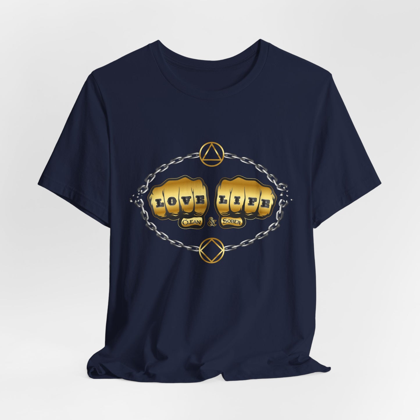 Love Life Clean & Sober Classic Recovery T-Shirt