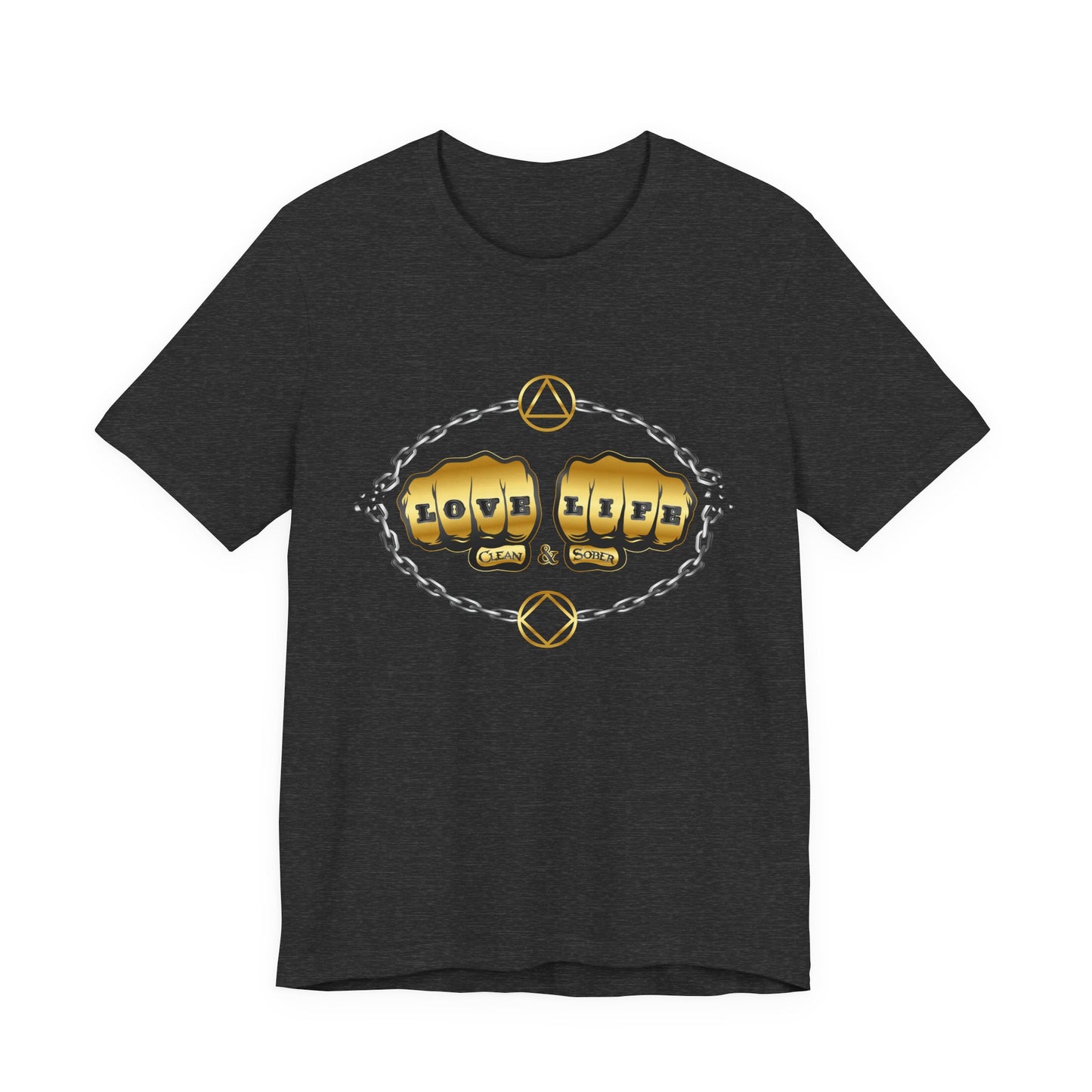 Love Life Clean & Sober Classic Recovery T-Shirt