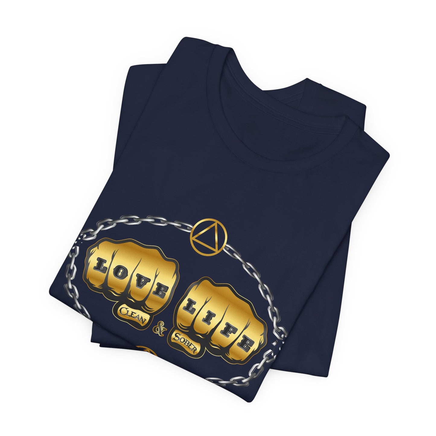 Love Life Clean & Sober Classic Recovery T-Shirt